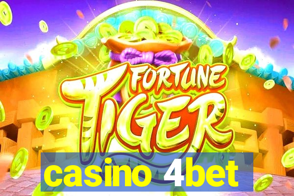 casino 4bet